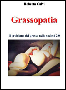 Grassopatia | eBook della Dott.sa Roberta Calvi Psicologa e Sessuologa